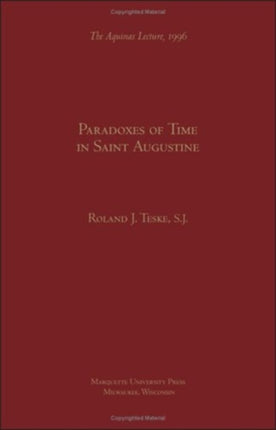 Paradoxes of Time in Saint Augustine