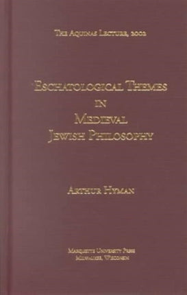 Eschatological Themes in Medieval Jewish