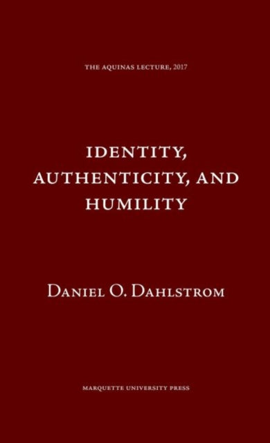 Identity Authenticity and Humility