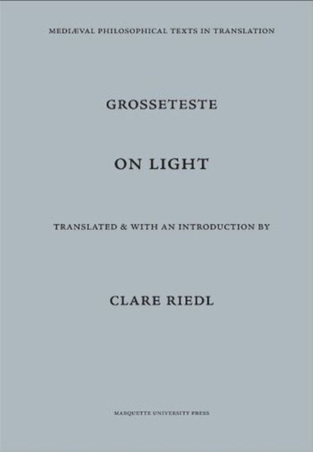 Grosseteste on Light