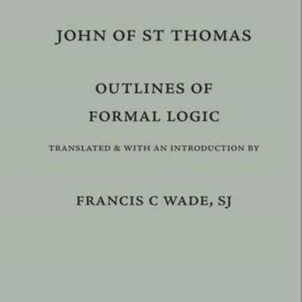 Outlines of Formal Logic Mediaeval Philosophical