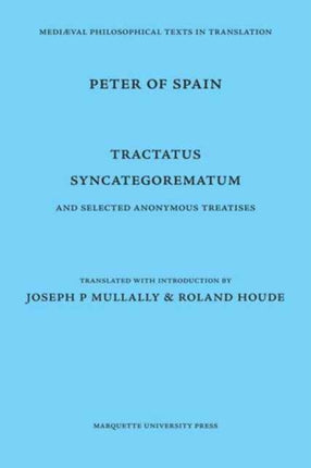 Peter of Spain Vol 13 And Selected Anonymous