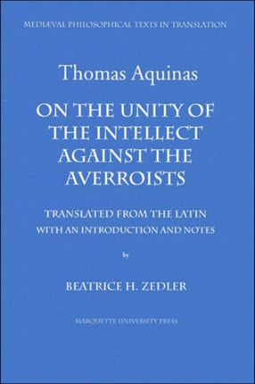 On the Unity of the Intellect Against the Averroists