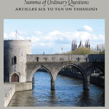 Henry of Ghents Summa of Ordinary Questions