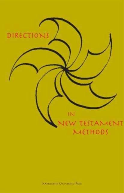 Directions in New Testament Methods