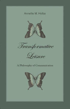Transformative Leisure