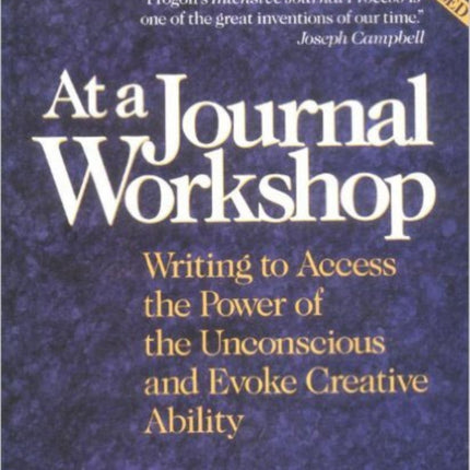 At a Journal Workshop: Writing to Access the Power of the Unconscious and Evoke Creative Ability