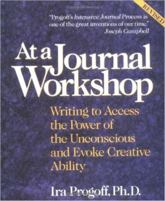 At a Journal Workshop: Writing to Access the Power of the Unconscious and Evoke Creative Ability