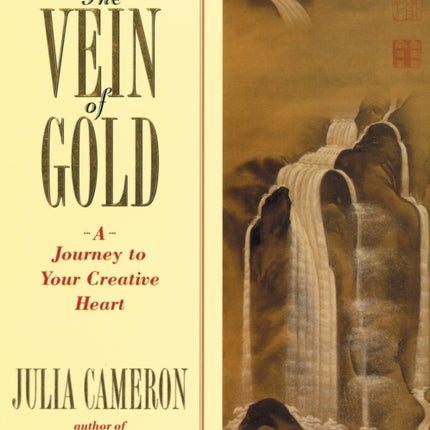 The Vein of Gold: A Journey to Your Creative Heart