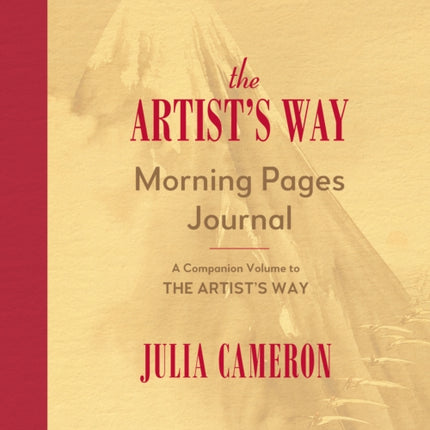 The Artist's Way Morning Pages Journal: A Companion Volume to the Artist's Way