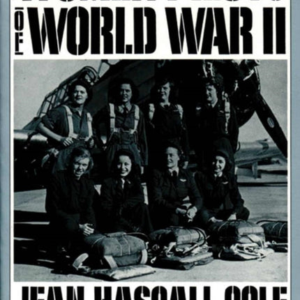 Women Pilots Of World War II