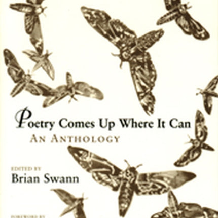 Poetry Comes Up Where It Can