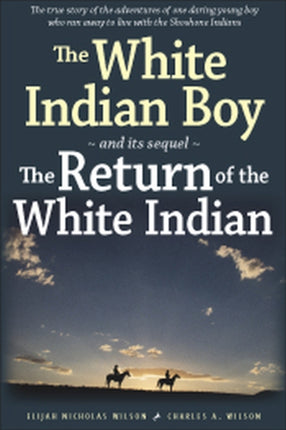 The  White Indian Boy  and its sequel The Return