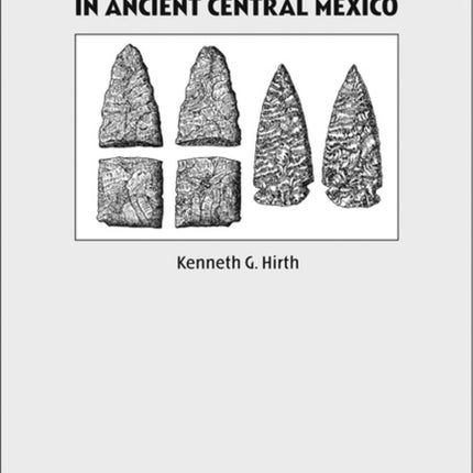 Obsidian Craft Production in Ancient Central