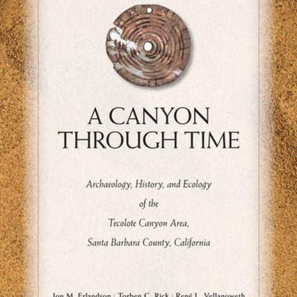 A Canyon through Time  Archaeology History and