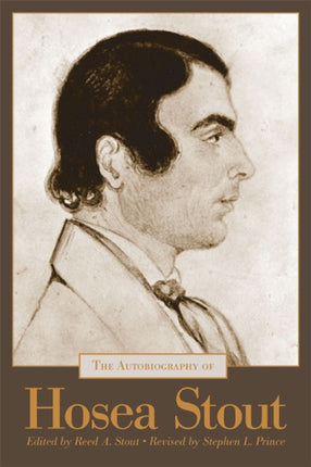 The  Autobiography of Hosea Stout