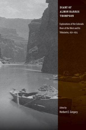 Diary of Almon Harris Thompson  Explorations of