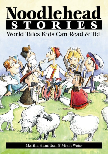 Noodlehead Stories: World Tales Kids Can Read & Tell