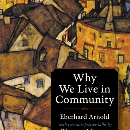 Why We Live in Community Plough Spiritual