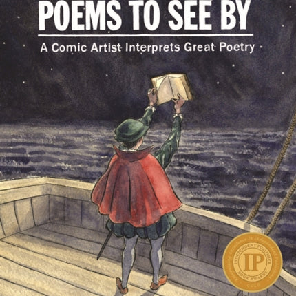 Poems to See By: A Comic Artist Interprets Great Poetry