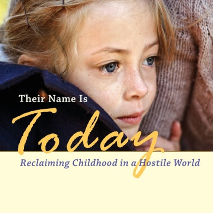 Their Name Is Today