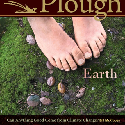 Plough Quarterly No. 4: Earth