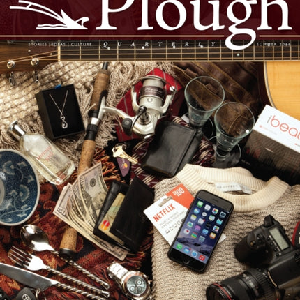 Plough Quarterly No. 9: All Things in Common?