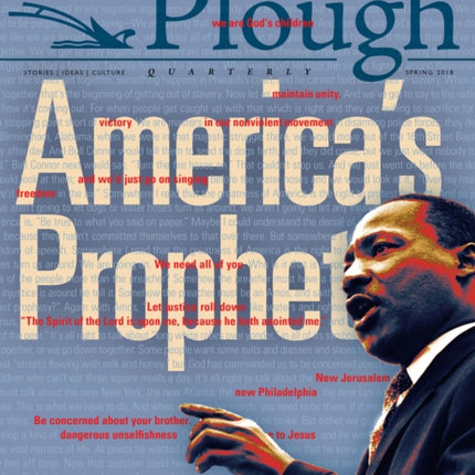 Plough Quarterly No. 16 - America’s Prophet