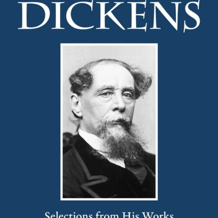 The Gospel in Dickens: Selections from His Works