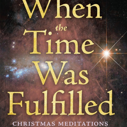 When the Time Was Fulfilled