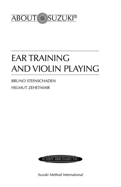 Ear Training and Violin Playing About Suzuki Series