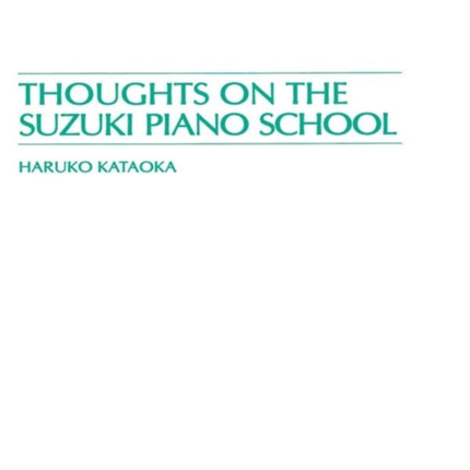 Thoughts on the Suzuki Piano School International Studies in Shakespeare and His Contemporaries