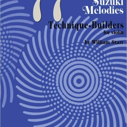 77 Variations on Suzuki Melodies Technique