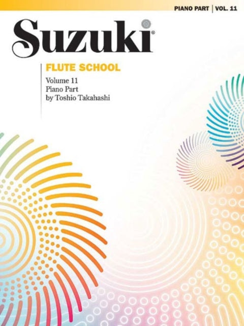 Suzuki Flute School Vol 11 Piano Acc