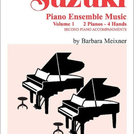 Suzuki Piano Ensemble Music Volume 1 for Piano