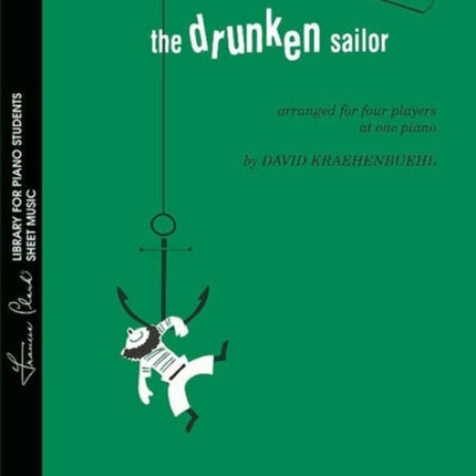 The Drunken Sailor Frances Clark Library for