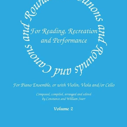 Rounds and Canons For Piano Ensemble or with