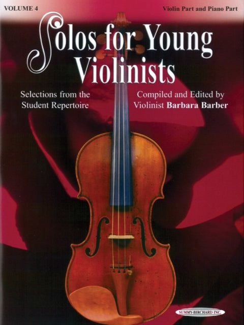 Solos for Young Violinists , Vol. 4: Selections from the Student Repertoire