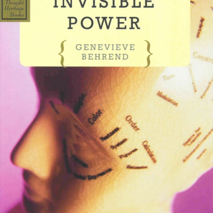 Your Invisible Power: The Mental Science of Thomas Troward