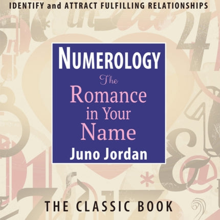 Numerology, the Romance in Your Name: The Romance in Your Name