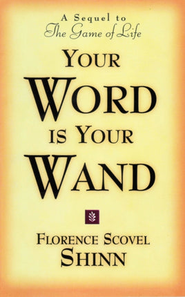 Your Word is Your Wand