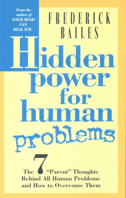 Hidden Power for Human Problems