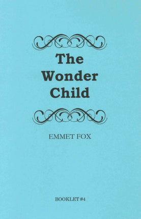 THE WONDER CHILD #4