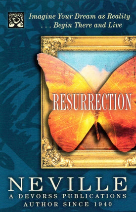 Resurrection Imagine Your Dream as Reality Begin