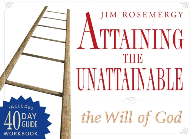 Attaining the Unattainable: The Will of God