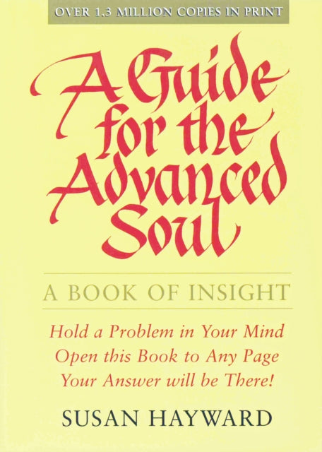 Guide for the Advanced Soul: A Book of Insight