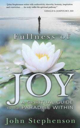 Fullness of Joy: A Spiritual Guide to the Paradise within