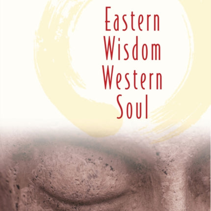 Eastern Wisdom Western Soul