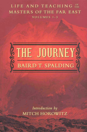 The Journey: Life and Teaching of the Masters of the Far East Volumes 1~3