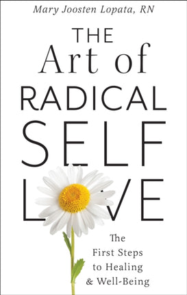The Art of Radical SelfLove